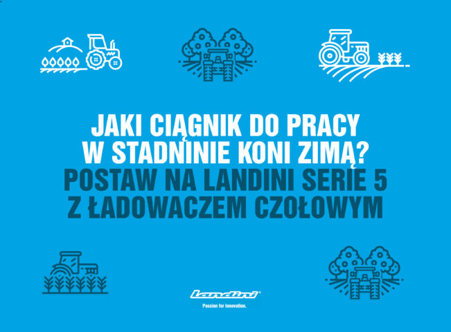 Jaki ciągnik do pracy w stadninie koni zimą? Postaw na Landini Serie 5 z ładowaczem czołowym